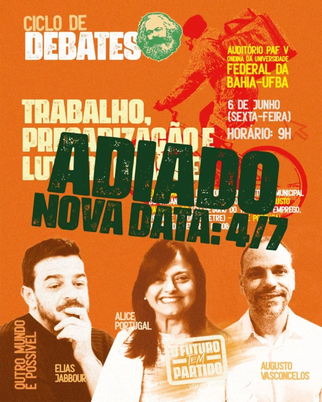 NOVA DATA! | 🚨 O Debates "Trabalho, precarização e luta de classes" será no dia 04 de julho! Venha dialogar com grandes nomes da política e da luta social!

📍 Auditório PAF V – Campus Ondina da UFBA
📅 4 de julho
🕘 Às 9h da manhã

🔹 Elias Jabbour (@eliasmkjabbour ) – Presidente do Instituto Municipal de Urbanismo Pereira Passos (IPP)
🔹 Augusto Vasconcelos (@augusto_vasconcelos ) – Secretário do Trabalho, Emprego, Renda e Esporte da Bahia (SETRE)
🔹 Alice Portugal (@aliceportugal ) – Deputada Federal (PCdoB-BA)

É hora de refletir, se organizar e lutar por um futuro digno para quem vive do trabalho.